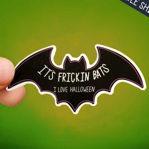 Vine Sticker - Its Frickin Bats I love Halloween Vine Sticker - Funny Stickers - Vine Quote Reference - Vine Gifts - Water Bottle Stickers