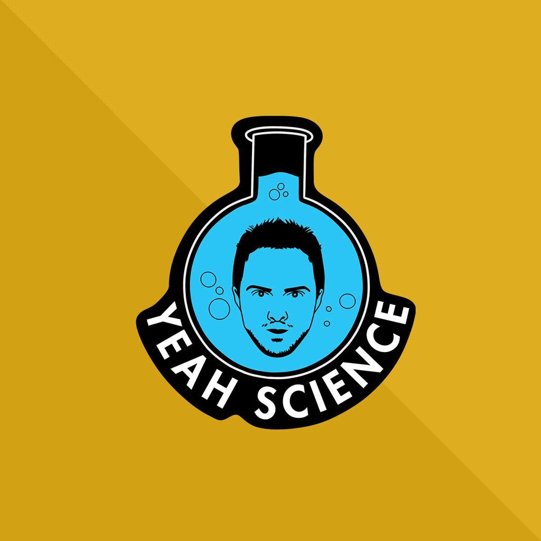 Breaking Bad Sticker- Yeah Science! - Jesse Pinkman Sticker - Breaking ...