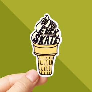 Vine Sticker - Do You Even Skate Sticker - Funny Stickers - Ice Cream Flip Vine Decal - Vine Reference - Vine Memes - Skate Vine Sticker