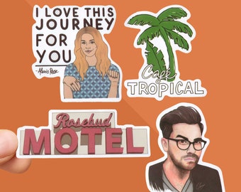 Schitt's Creek Stickers - Love This Journey For You Sticker - Rosebud Motel Decal - Cafe Tropical Sticker - David Rose - Schitt Creek Gift