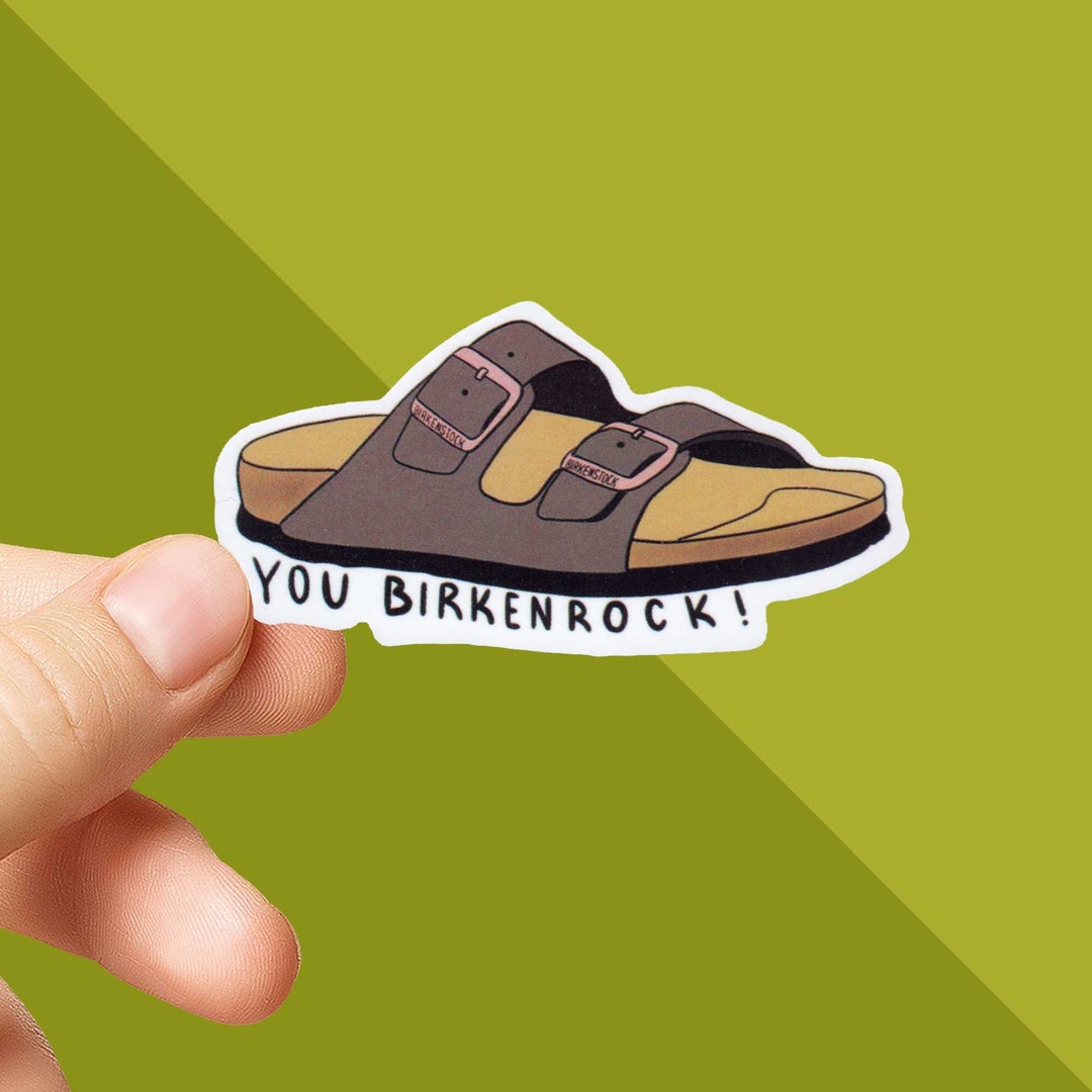 You Birkenrock Sticker - Birkenstock Sticker - Funny Sticker - Pun ...