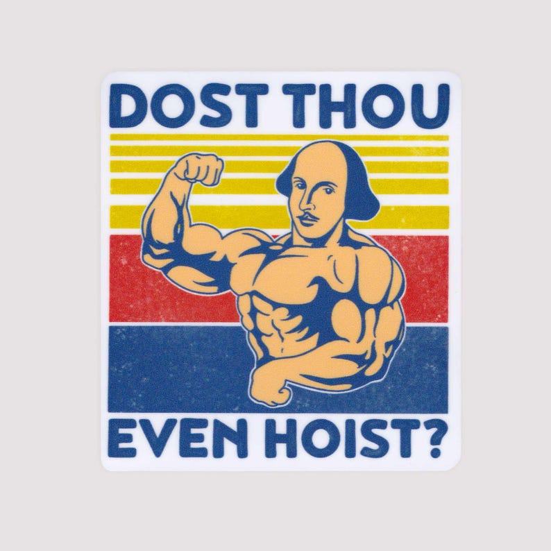 Funny Gym Sticker: Dost Thou Even Hoist - Lifting Sticker - Bodybuilding Sticker - Gains - Workout Sticker - Weightlifting - Crossfit Vinyl afbeelding 4
