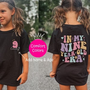 Nine Birthday Shirt,9th Birthday Shirt, In My Nine Year Old Era,9th Birthday Tshirt,Kids Comfort Color Birthday T-shirt,Gift For Bday Girl