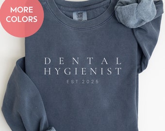 Dental Hygienist Sweatshirt, Comfort Colors Dental Assistant Shirt Graduation Dental Career Crewneck, Dental Hygienist Assistant Gift Shirt