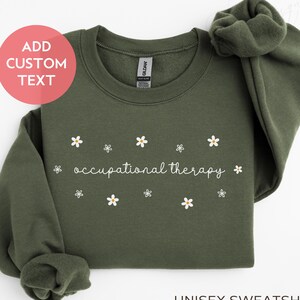 Occupational Therapy Sweatshirt OT Crewneck Occupational Minimal Therapist Sweater Therapist Graduate Gift Pediatric COTA OT T-Shirt Hoodie