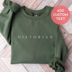 Historian Sweatshirt Historian T-Shirts History Lover Gift History Buff Crewneck Sweatshirt Retro History Teacher Shirt Historian Shirt Gift