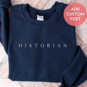 Historian Sweatshirt Historian T-Shirts History Lover Gift History Buff Crewneck Sweatshirt Retro History Teacher Shirt Historian Shirt Gift