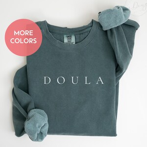 Doula Sweatshirt Doula Sweatshirts Comfort Color Birth Doula Shirt Minimalist Midwife Crewneck Postpartum Hoodie Doula Appreciation Gift Tee