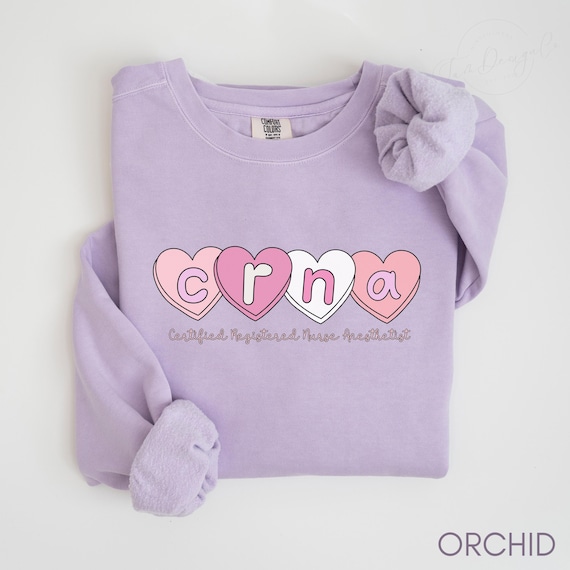 Comfort Color CRNA Sweatshirt, CRNA Shirt, CRNA Nurse Gift, Certified Registered Nurse Anesthetist Sweater, Valentine Sweetheart Crewneck