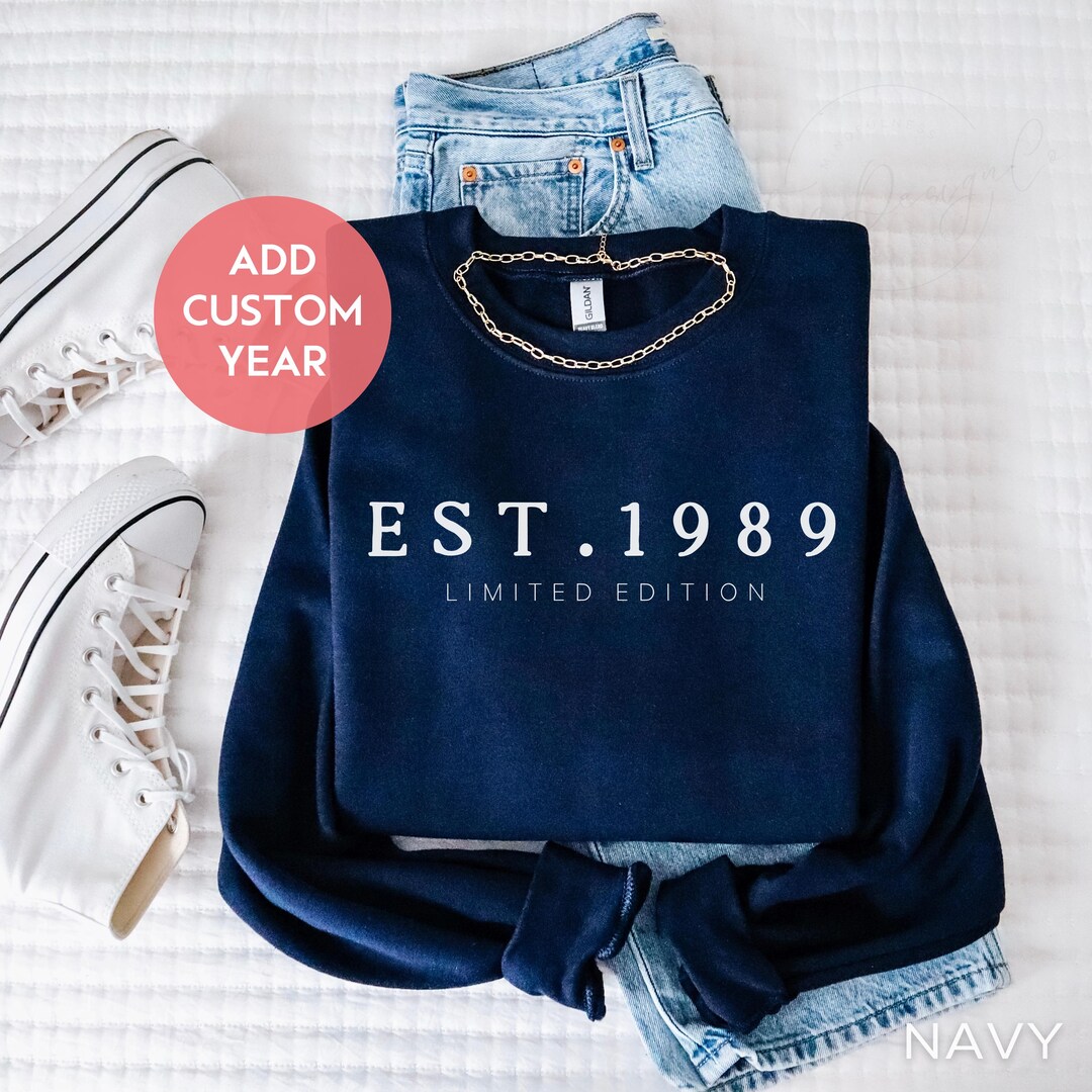 Est 1989 Sweatshirt 1989 Limited Edition Crewneck 1989 Vintage Shirt ...