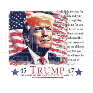 Archivo PNG / Cita del discurso de Trump / 45 / 47 / Republicano / Presidente / Patriota / EE. UU. / 300 ppp / Transparente / Sublimación / DTF / Serigrafía