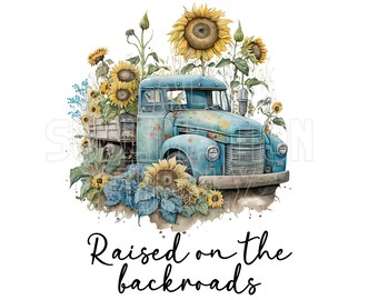 Ready to Press Sublimation Transfers | Up to 13" x19" | Raised on the Backroads | Vintage Truck | Country | Sunflowers | Wildflowers | Rural