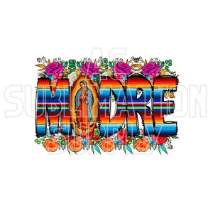 Transferts de sublimation prêts à l'emploi | Jusqu'à 13" x19" | Mère | espagnol espagnol | Vierge Marie | Maman | Mère | maman | Fête des Mères | Sérapé