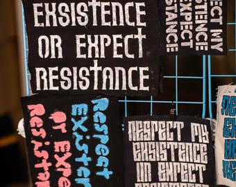 Respect My Existence or Expect Resistance | PUNK PATCHES | Handpainted | Multiple Designs
