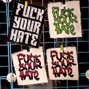 Fuck Your Hate | PUNK PATCHES | Handpainted | Multiple Designs | Customizable