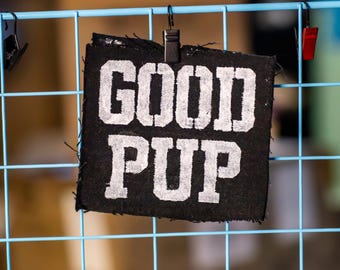 Good Pup | PUNK PATCHES | Handpainted | Multiple Designs