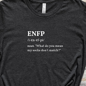 ENFP Campaigner funny definition t-shirt | Myers Briggs top| Personality Type | ENFP shirt | MBTI gift | Psychology gift | Extrovert Gift