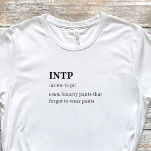 INTP The Logician funny definition shirt | Myers Briggs shirt | Personality Type | INTP shirt | MBTI gift | Psychology gift | introvert Gift