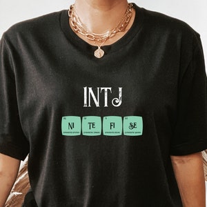 INTJ Functions Scientific Periodic Elements shirt | Myers Briggs | Personality Type | INTJ | MBTI gift | Psychology gift | Science gift