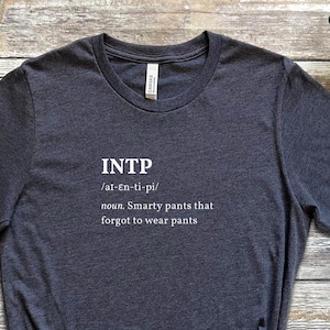 INTP The Logician funny definition shirt | Myers Briggs shirt | Personality Type | INTP shirt | MBTI gift | Psychology gift | introvert Gift
