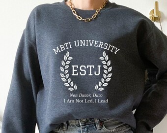 ESTJ College Varsity Sweatshirt | Myers Briggs Sweatshirt | Personality Type | ESTJ Sweatshirt | MBTI Gift | Psychology Gift | Funny Shirt
