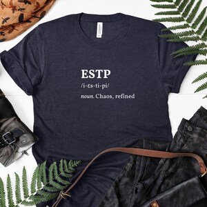 ESTP Entrepreneur funny definition shirt | Myers Briggs shirt | Personality Type | ESTP  shirt | MBTI gift | Psychology gift | extrovert