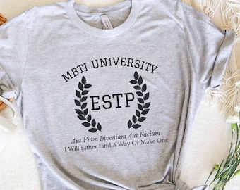 ESTP College Varsity Latin Phrase Shirt | Myers Briggs Shirt | Personality Type | ESTP Shirt | MBTI Gift | Psychology Gift | Funny Shirt