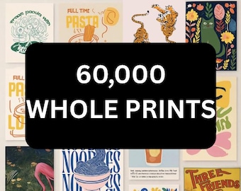May include: A collection of art prints with various designs, including illustrations of a face, an elephant, tigers, a cat, and text that reads "60,000 WHOLE PRINTS". The prints feature a variety of colors and styles, suitable for wall decor.