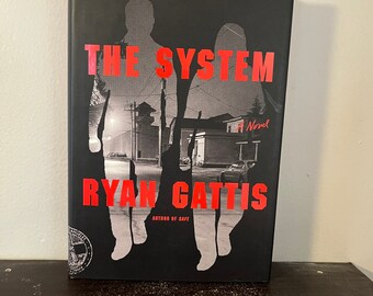 The System by Ryan Gattis (Hardcover)