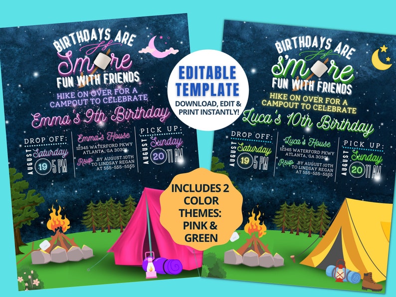 May include: Editable camping birthday party invitation template with a campfire, tent, and stars. The text reads "Birthdays are S'more Fun with Friends" and includes details for a campout to celebrate a birthday. The template is available in pink and green color themes.