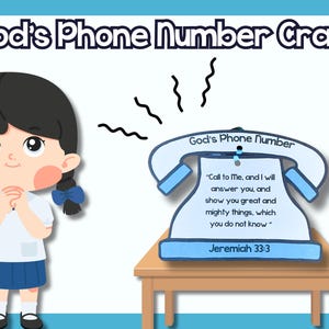 May include: A cartoon illustration of a girl with black hair and blue bows, standing next to a paper telephone craft. The craft is white and blue, with the text "God's Phone Number" and a Bible verse. The image is on a light blue background.