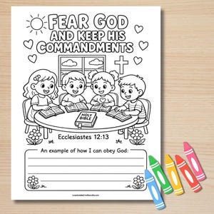 May include: Black and white coloring page with the text "FEAR GOD AND KEEP HIS COMMANDMENTS" and "Ecclesiastes 12:13". The image depicts four children reading books around a table. Includes space to write "An example of how I can obey God:" and several crayons.