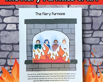 May include: A craft project labelled "The Fiery Furnace Craft" showing a drawing of a furnace with flames and figures. The text includes a Bible verse from Daniel 3:17. The background is a stone wall.