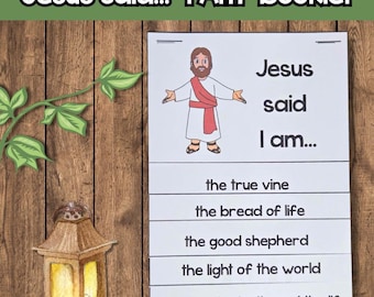 May include: A booklet titled "Jesus Said... 'I AM' Booklet" with a cartoon illustration of Jesus. The booklet lists "I am" statements: the true vine, the bread of life, the good shepherd, the light of the world, and the way, the truth, and the life.