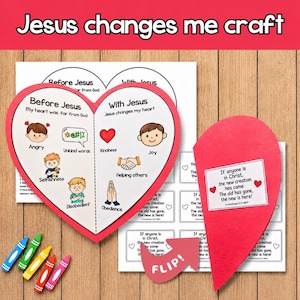 May include: A paper craft project titled Jesus changes me craft featuring a heart-shaped card. The left side shows Before Jesus with angry illustrations and text, while the right side shows With Jesus with kind illustrations. Includes crayons.