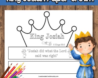 May include: A printable King Josiah paper crown with the text "King Josiah" and a Bible verse. The image includes a cartoon illustration of a boy in a king's outfit and a set of colored pencils.