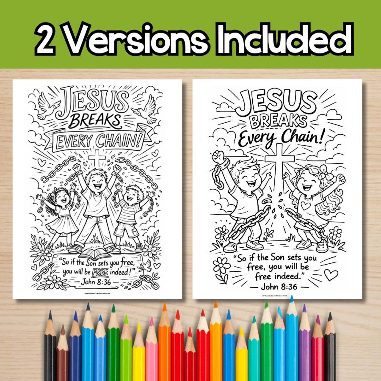 Jesus Breaks Every Chain Bible Verse Coloring Page, John 8:36 Bible ...