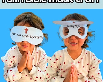May include: Two children wearing white paper masks with religious text and a cross. The masks are part of a craft project. The text on one mask reads "For we walk by Faith." The other mask says "Not by Sight." The background is blue.