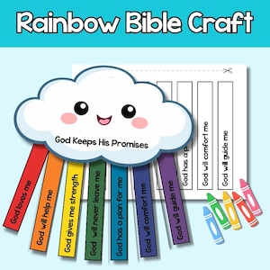 May include: A colorful craft titled "Rainbow Bible Craft" features a smiling cloud with the text "God Keeps His Promises." Rainbow-colored strips with Bible verses hang below. Crayons in various colors are scattered around the image.