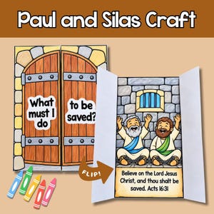 Puede incluir: Un proyecto de manualidades en papel titulado Paul and Silas Craft con un diseño de puerta plegable. Las puertas cerradas muestran el texto What must I do to be saved? La vista abierta muestra dos figuras de dibujos animados en una prisión con el texto Believe on the Lord Jesus Christ, and thou shalt be saved. Acts 16:31. Cinco lápices de colores se muestran debajo.