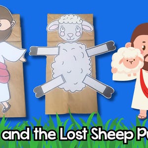 May include: Paper bag puppets of Jesus and a sheep, with the text "Jesus and the Lost Sheep Puppets" at the bottom. The puppets are on a blue background with green grass at the bottom.