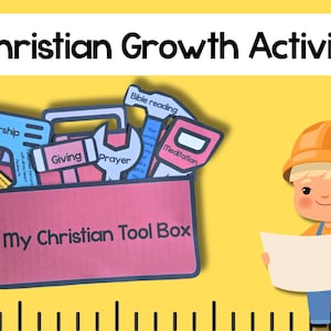 May include: A colorful illustration with the text "Christian Growth Activity." A toolbox labeled "My Christian Tool Box" contains tools labeled "Worship," "Giving," "Prayer," "Bible reading," and "Meditation." A cartoon child in a construction hat holds a paper.