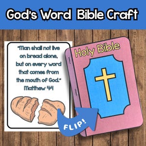 May include: A craft project labelled "God's Word Bible Craft" showing a paper Bible with a gold cross on a blue background. A card displays the text "Man shall not live on bread alone, but on every word that comes from the mouth of God." Matthew 4:4, and a bread drawing.