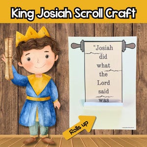 Könnte beinhalten: Kinderbastelarbeit mit einer Cartoon-Illustration von König Josia, der Schriftrollen hält, mit einer Schriftrolle mit dem Text "Josia tat, was der Herr sagte". Der Hintergrund ist eine Holzstruktur.