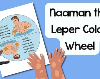 May include: An illustrated colour wheel labelled "Naaman the Leper Color Wheel" depicting a cartoon of a man in water. The text on the wheel describes a biblical story. A pair of scissors and two hands are also in the image.