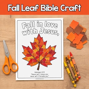 May include: A printable craft sheet featuring a large maple leaf outline filled with red, orange, and yellow paper squares. The text reads "Fall in love with Jesus," and "Hebrews 13:5 Never will I leave you; never will I forsake you." Includes orange scissors and crayons.