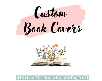 Custom Book Covers  | Dust jackets | 100% Bespoke design | Matt | Gloss | Satin finishes