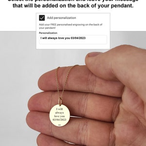 May include: A gold pendant necklace featuring a circular disc charm engraved with the text I will always love you 03/04/2023 and the number 585. The image includes a text box showing the personalization option with the same engraved message.
