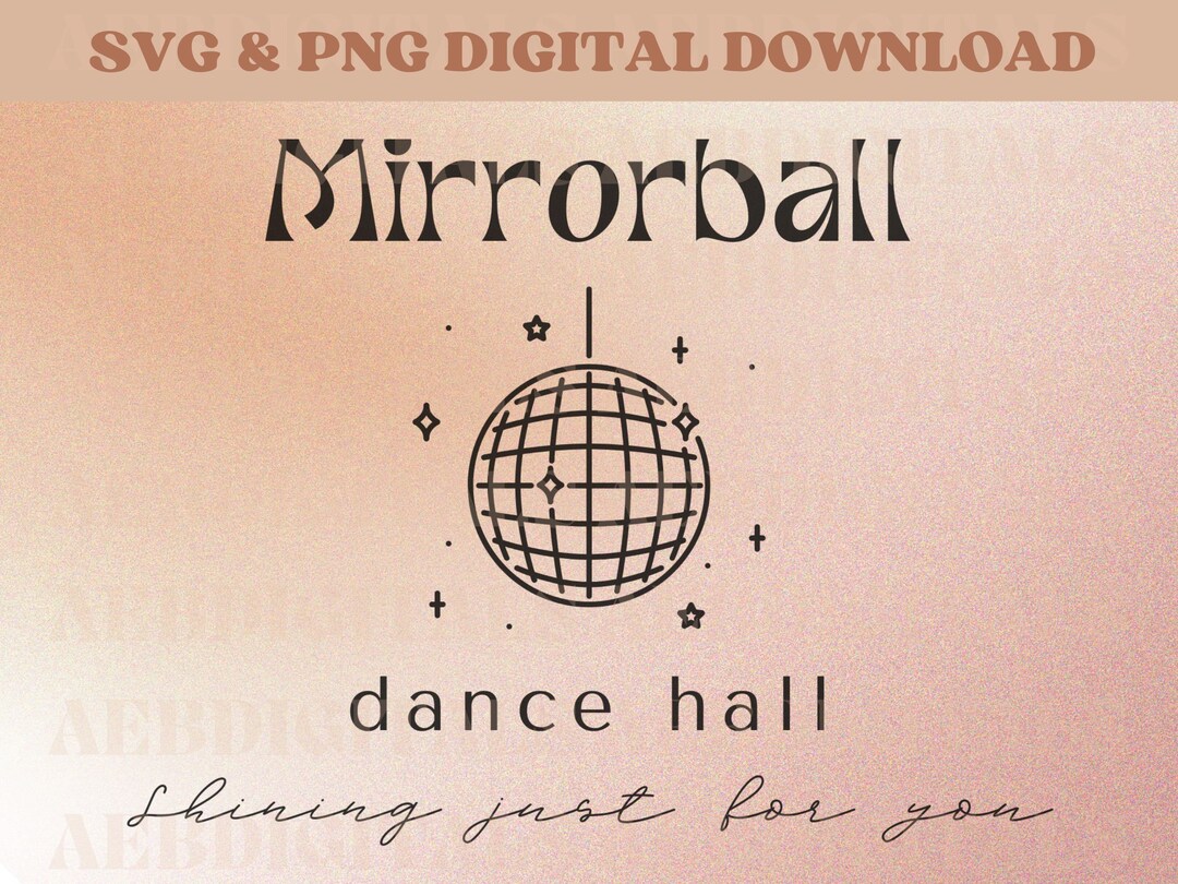 Mirrorball Dance Hall Svg & Png Digital Download Trendy Svg, Dance Svg