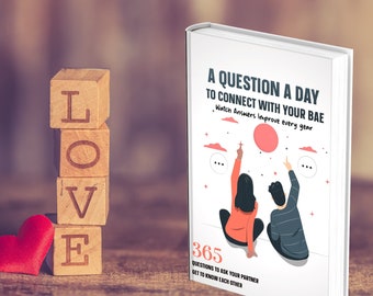 A Question A Day To Connect With Your Bae, Watch Answers Improve every year: 365 Questions To Ask Your Partner, Get To Know Each Other